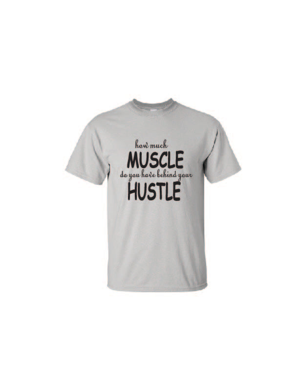 Muscle &amp; Hustle Tee