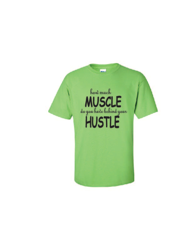 Muscle &amp; Hustle Tee