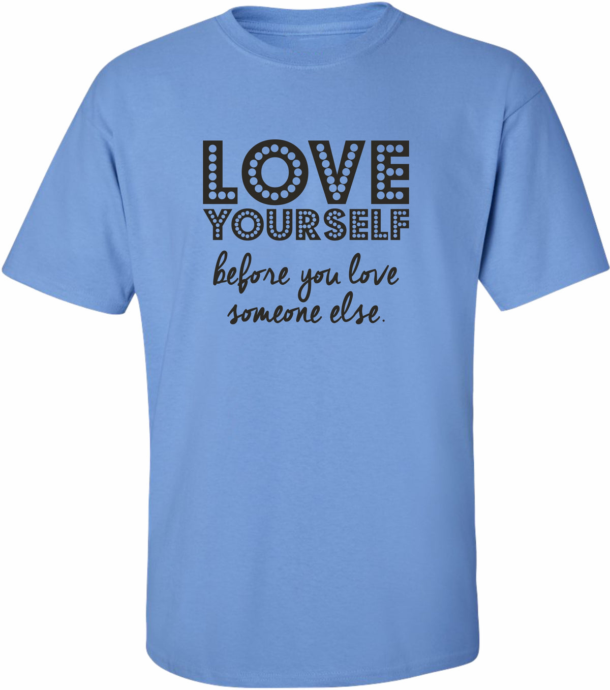 Love Yourself Tee