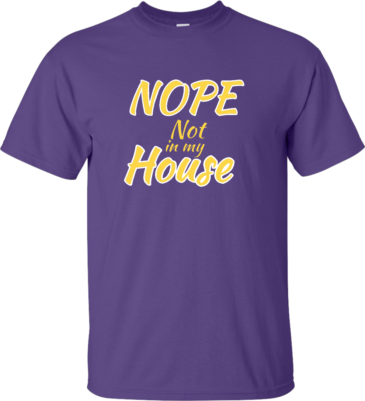 Not in my House Tee