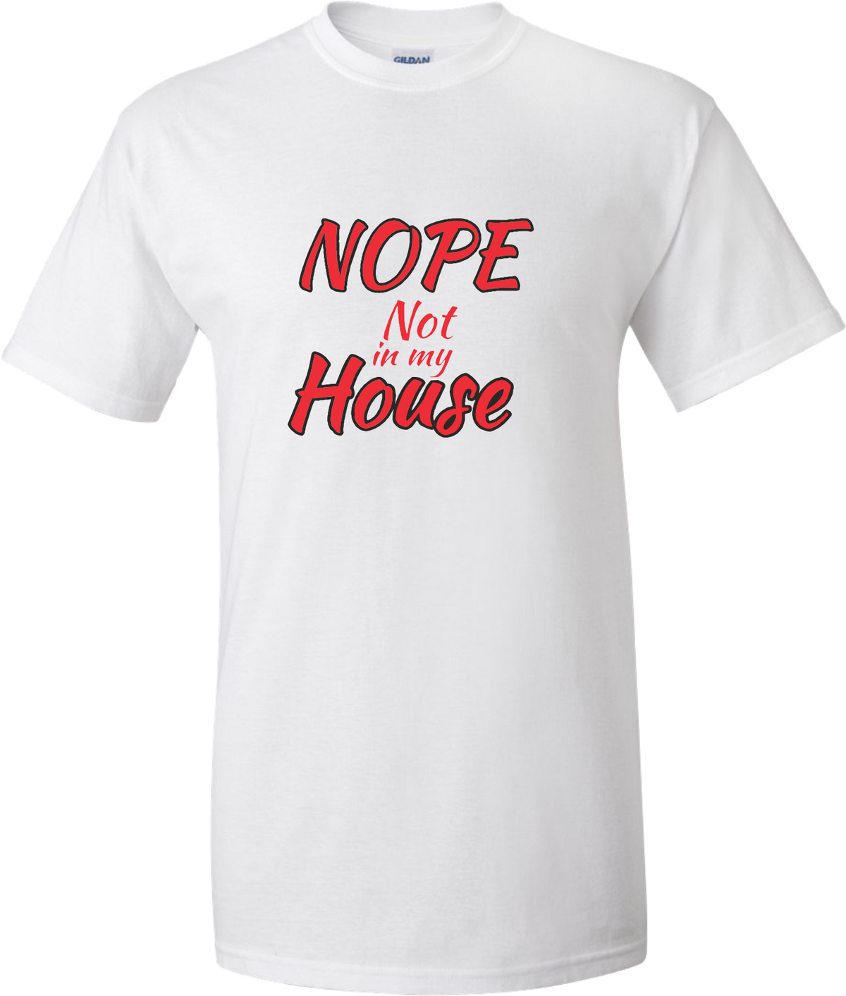 Not in my House Tee