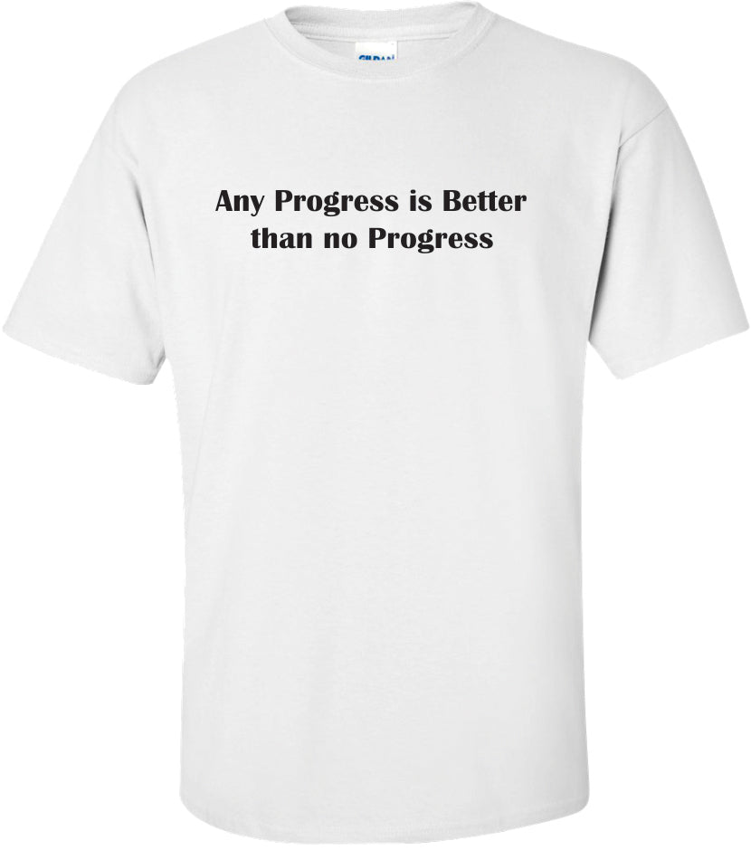 Progress Tee