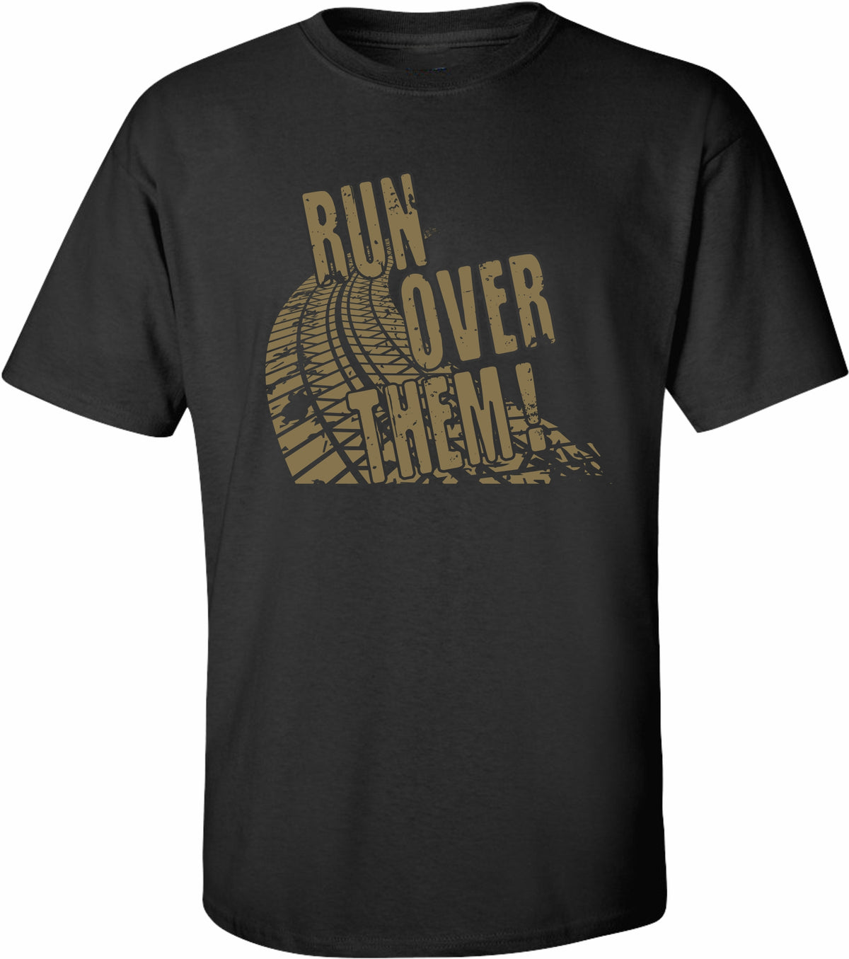 Run Over Them  Game day Tee