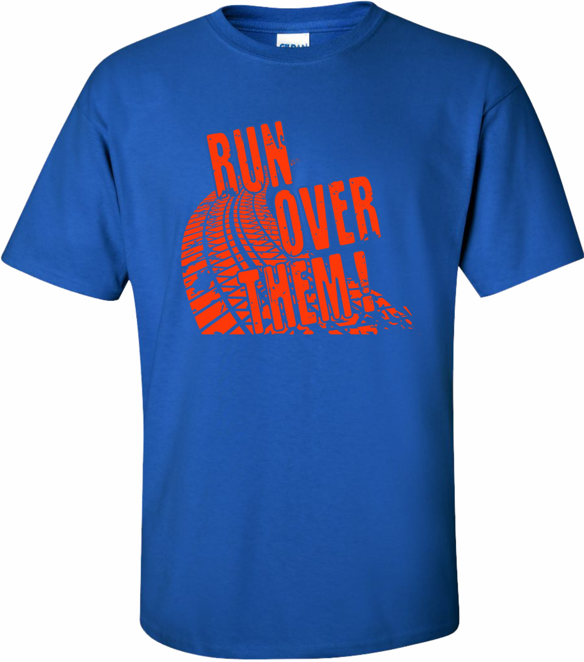 Run Over Them  Game day Tee